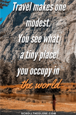 66 Best Travel Quotes (with Photos!) of All Time - SCROLL THE GLOBE